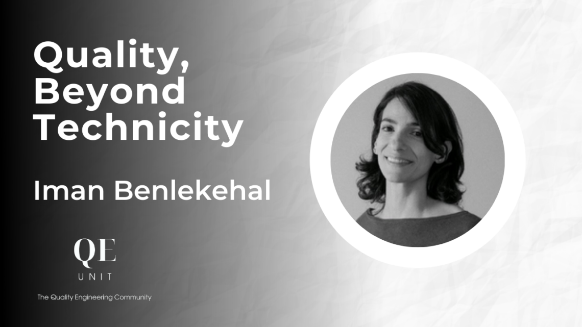 Shift-Up: Quality, Beyond Technicity with Iman Benlekehal