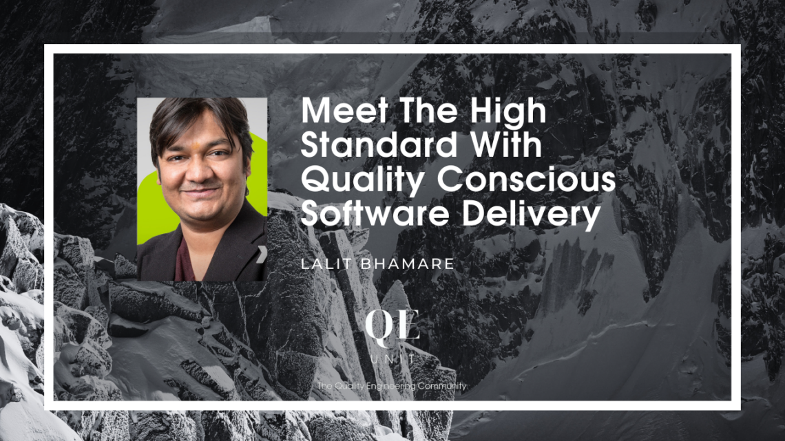 Meet The High Standard With Quality Conscious Software Delivery<span class="wtr-time-wrap after-title"><span class="wtr-time-number">10</span> min read</span>