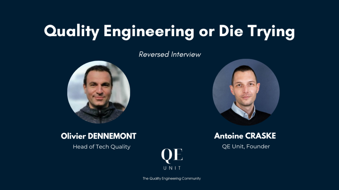 Quality Engineering or Die Trying, with Antoine Craske